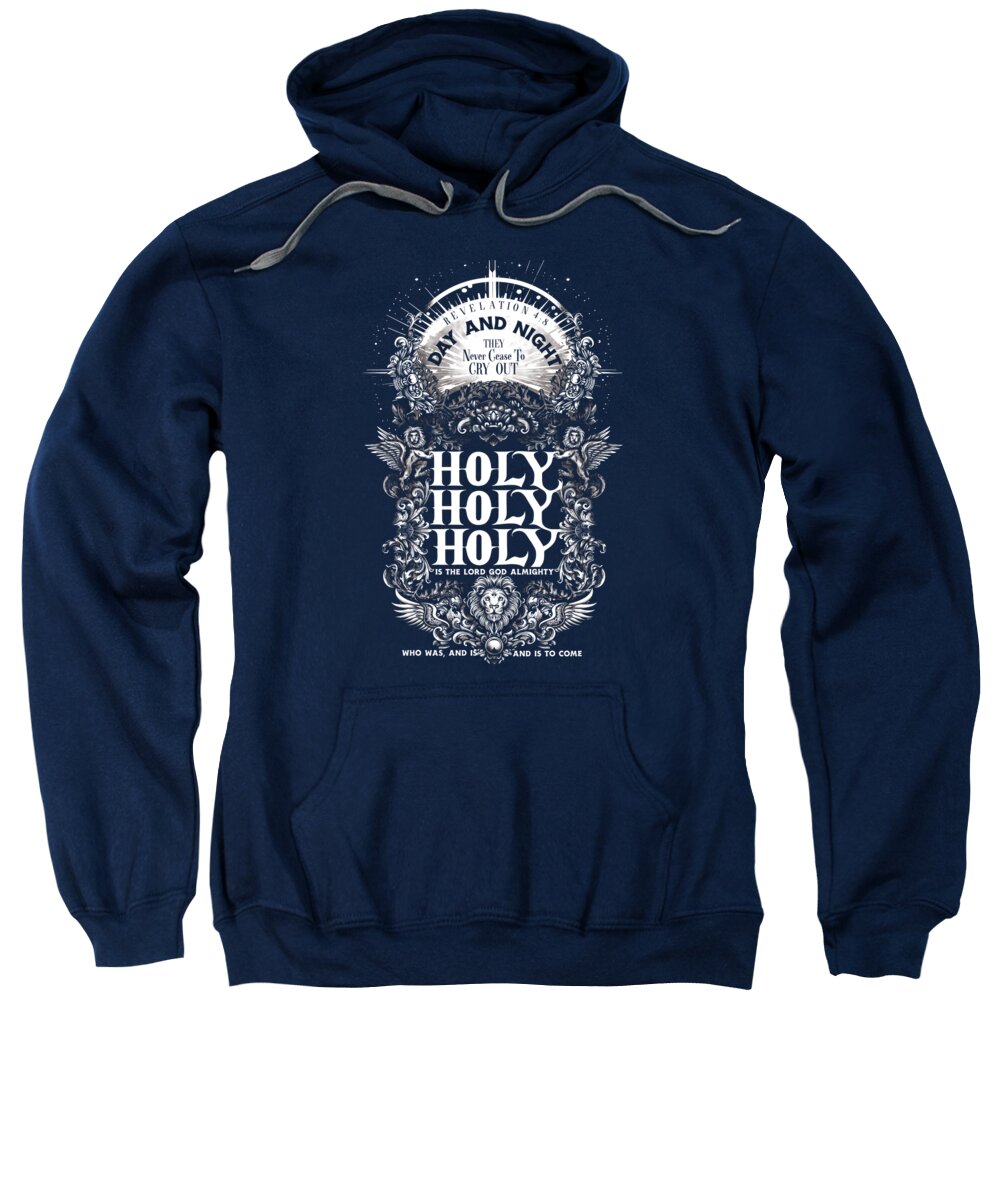 Holy Holy Holy - Sweatshirt