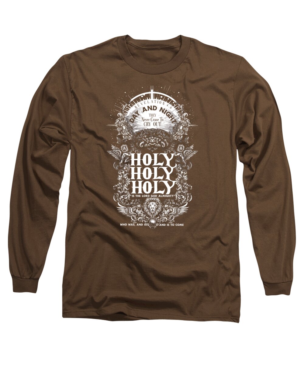 Holy Holy Holy - Long Sleeve T-Shirt