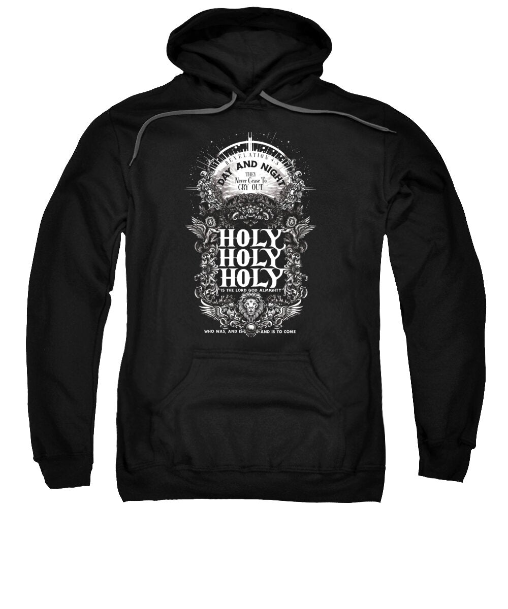 Holy Holy Holy - Sweatshirt