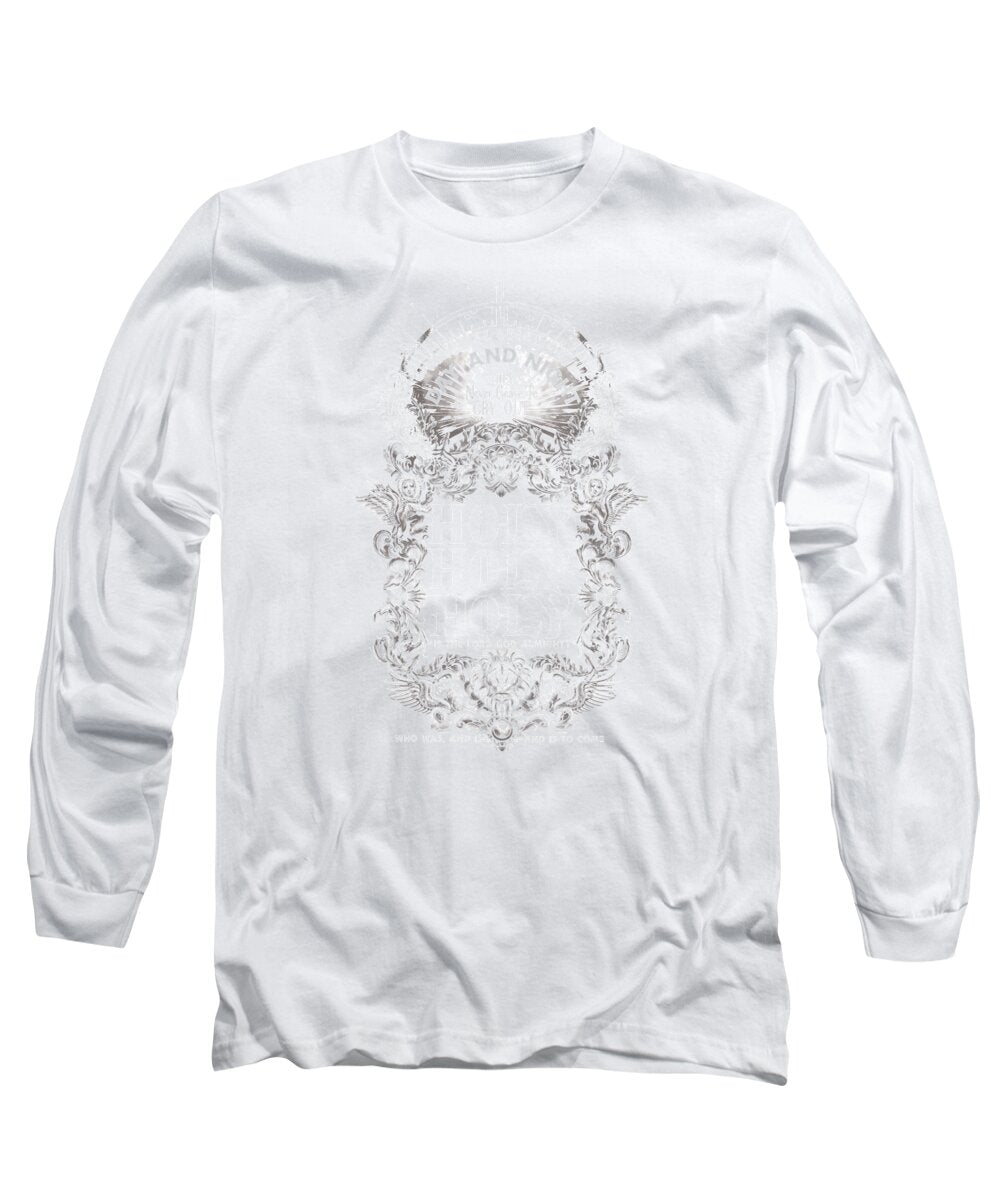 Holy Holy Holy - Long Sleeve T-Shirt